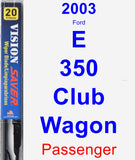 Passenger Wiper Blade for 2003 Ford E-350 Club Wagon - Vision Saver