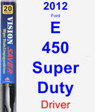 Driver Wiper Blade for 2012 Ford E-450 Super Duty - Vision Saver