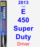 Driver Wiper Blade for 2013 Ford E-450 Super Duty - Vision Saver