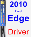 Driver Wiper Blade for 2010 Ford Edge - Vision Saver