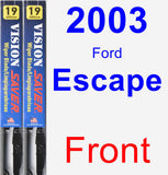 Front Wiper Blade Pack for 2003 Ford Escape - Vision Saver