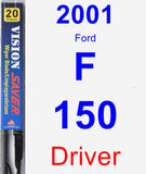 Driver Wiper Blade for 2001 Ford F-150 - Vision Saver