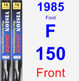 Front Wiper Blade Pack for 1985 Ford F-150 - Vision Saver