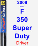 Driver Wiper Blade for 2009 Ford F-350 Super Duty - Vision Saver