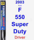 Driver Wiper Blade for 2003 Ford F-550 Super Duty - Vision Saver