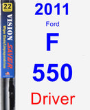 Driver Wiper Blade for 2011 Ford F-550 - Vision Saver