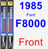 Front Wiper Blade Pack for 1985 Ford F8000 - Vision Saver