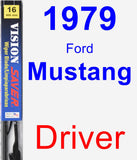 Driver Wiper Blade for 1979 Ford Mustang - Vision Saver