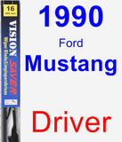 Driver Wiper Blade for 1990 Ford Mustang - Vision Saver
