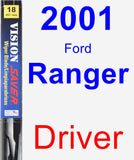 Driver Wiper Blade for 2001 Ford Ranger - Vision Saver