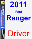 Driver Wiper Blade for 2011 Ford Ranger - Vision Saver