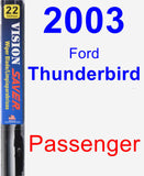 Passenger Wiper Blade for 2003 Ford Thunderbird - Vision Saver