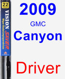 Driver Wiper Blade for 2009 GMC Canyon - Vision Saver