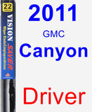 Driver Wiper Blade for 2011 GMC Canyon - Vision Saver