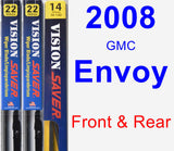Front & Rear Wiper Blade Pack for 2008 GMC Envoy - Vision Saver