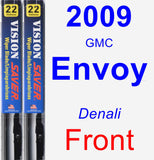 Front Wiper Blade Pack for 2009 GMC Envoy - Vision Saver