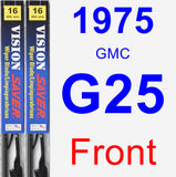 Front Wiper Blade Pack for 1975 GMC G25 - Vision Saver