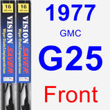 Front Wiper Blade Pack for 1977 GMC G25 - Vision Saver