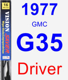 Driver Wiper Blade for 1977 GMC G35 - Vision Saver
