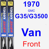 Front Wiper Blade Pack for 1970 GMC G35/G3500 Van - Vision Saver