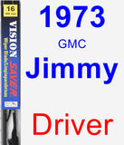 Driver Wiper Blade for 1973 GMC Jimmy - Vision Saver