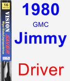 Driver Wiper Blade for 1980 GMC Jimmy - Vision Saver
