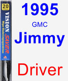 Driver Wiper Blade for 1995 GMC Jimmy - Vision Saver