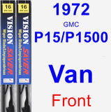 Front Wiper Blade Pack for 1972 GMC P15/P1500 Van - Vision Saver