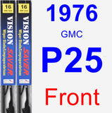 Front Wiper Blade Pack for 1976 GMC P25 - Vision Saver