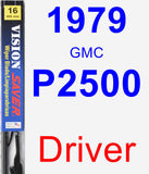 Driver Wiper Blade for 1979 GMC P2500 - Vision Saver