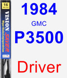 Driver Wiper Blade for 1984 GMC P3500 - Vision Saver