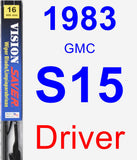 Driver Wiper Blade for 1983 GMC S15 - Vision Saver