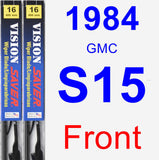 Front Wiper Blade Pack for 1984 GMC S15 - Vision Saver