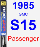 Passenger Wiper Blade for 1985 GMC S15 - Vision Saver