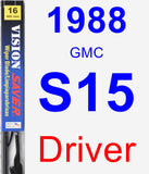 Driver Wiper Blade for 1988 GMC S15 - Vision Saver