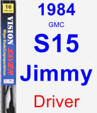 Driver Wiper Blade for 1984 GMC S15 Jimmy - Vision Saver