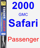 Passenger Wiper Blade for 2000 GMC Safari - Vision Saver