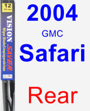 Rear Wiper Blade for 2004 GMC Safari - Vision Saver