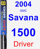Driver Wiper Blade for 2004 GMC Savana 1500 - Vision Saver