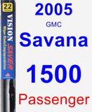 Passenger Wiper Blade for 2005 GMC Savana 1500 - Vision Saver