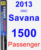 Passenger Wiper Blade for 2013 GMC Savana 1500 - Vision Saver