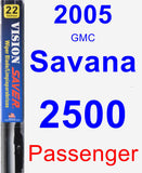 Passenger Wiper Blade for 2005 GMC Savana 2500 - Vision Saver