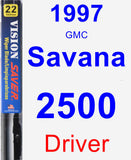 Driver Wiper Blade for 1997 GMC Savana 2500 - Vision Saver