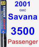 Passenger Wiper Blade for 2001 GMC Savana 3500 - Vision Saver
