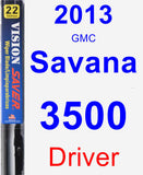 Driver Wiper Blade for 2013 GMC Savana 3500 - Vision Saver