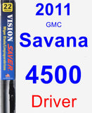 Driver Wiper Blade for 2011 GMC Savana 4500 - Vision Saver
