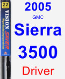 Driver Wiper Blade for 2005 GMC Sierra 3500 - Vision Saver