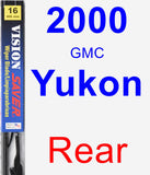 Rear Wiper Blade for 2000 GMC Yukon - Vision Saver