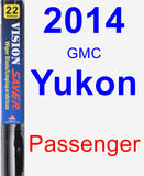 Passenger Wiper Blade for 2014 GMC Yukon - Vision Saver