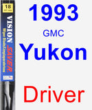 Driver Wiper Blade for 1993 GMC Yukon - Vision Saver